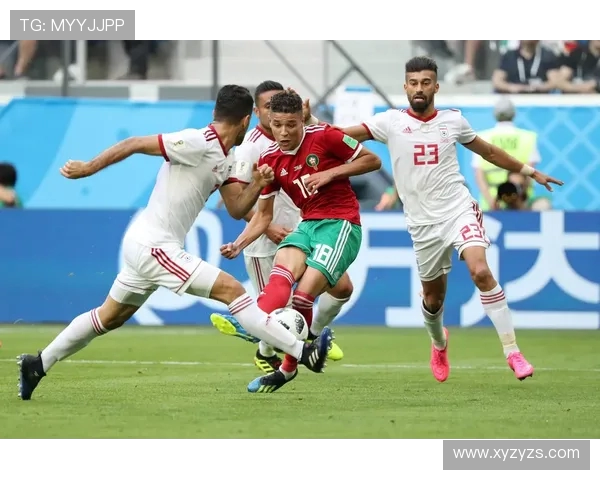 摩洛哥与伊朗比赛进球数分析及精彩瞬间回顾